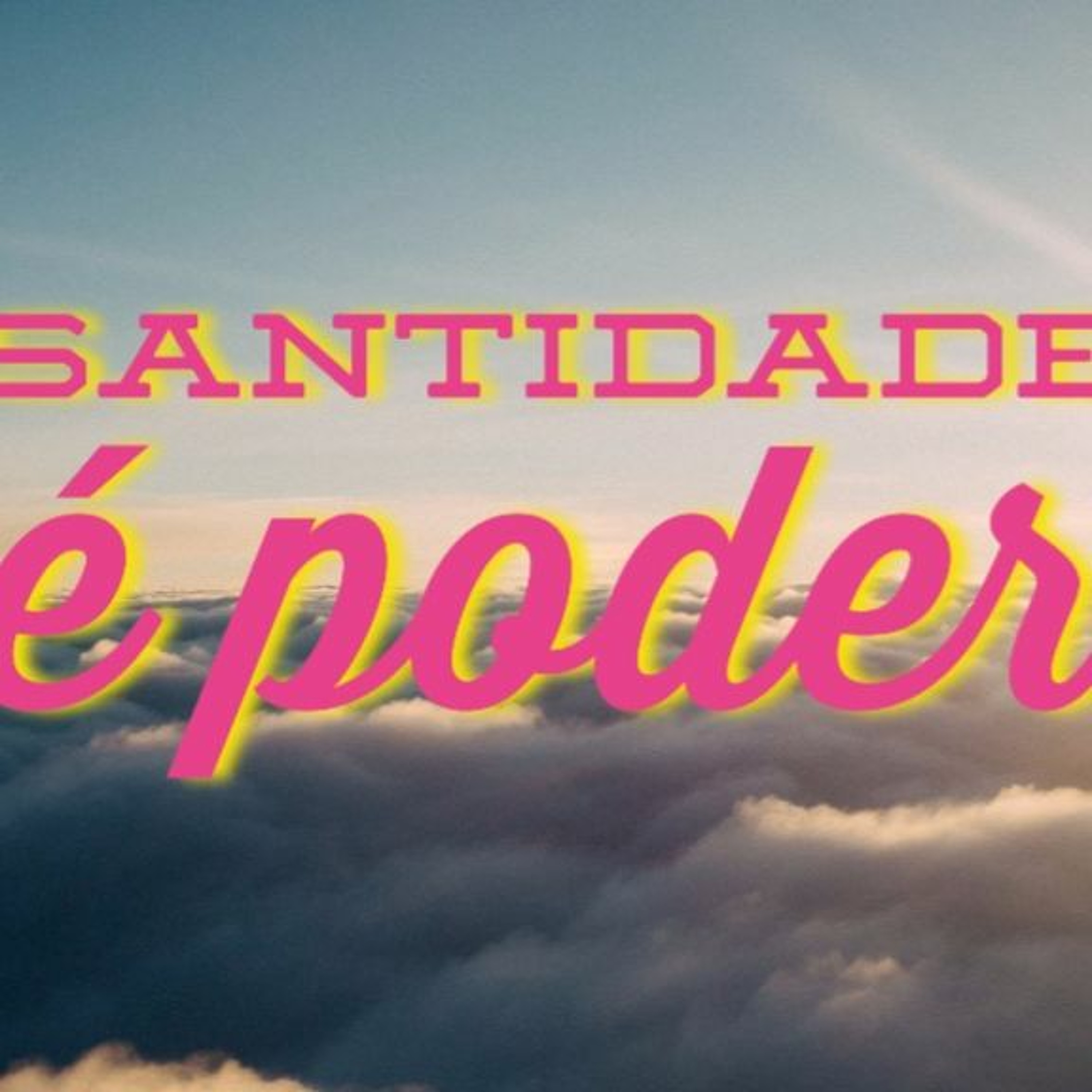 Santidade é poder | Lud Goulart episode artwork