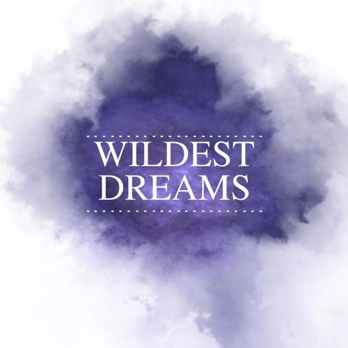 Wildest Dreams - Taylor Swift (cover) .