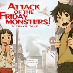 Parlons de : Attack of the Friday Monsters : A Tokyo Tale