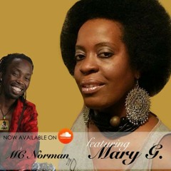 I love you Mary G featuring MC NORMAN