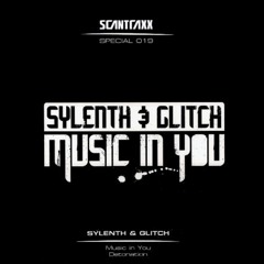 Sylenth And Glitch - Music In You (Scope Dj Loves The Reverse Bass Mix)
