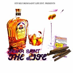 Jamar Saint "The Life"