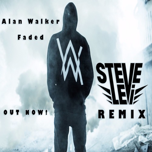 Stream Alan Walker - Faded (Steve Levi Remix) **FREE DOWNLOAD** By.