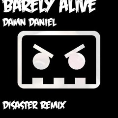 Barely Alive - Damn Daniel (Slimbrexell Remix)