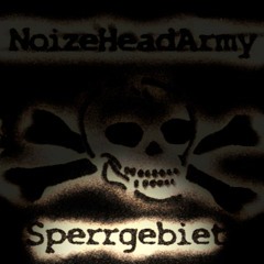 NoizeHeadArmy - Ich Liebe Den Krieg (rejected Track)