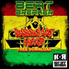 Beat - Breaker - Rassclaat Head - Kut Off Records Free Download