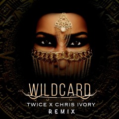 Wildcard (Twice x Chris Ivory Remix) - KSHMR ft. Sidnie Tipton