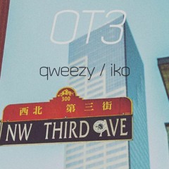 Qweezy & Iko- OT3