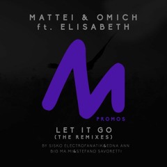 Let It Go feat. Elisabeth (Big Ma.Mi & Stefano Savoretti Remix)