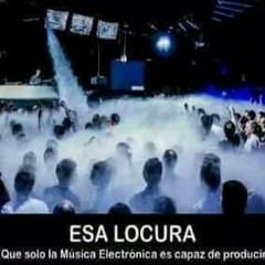 Esta Locura (MiniSet) DjJuanOchoa