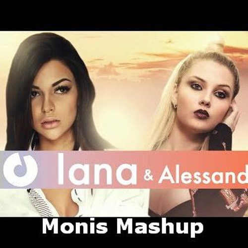 Stream Iana Feat. Alessandra – Aja Mara (Monis Mashup) By Shyi.