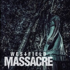 Westfield Massacre - Heart Shaped Box