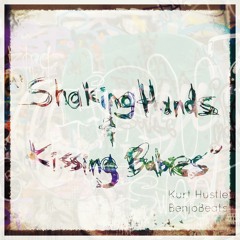 Shaking Hands & Kissing Babies