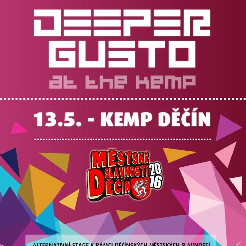 Marcin Gosip - Deeper Gusto at the Kemp 13.5.2016