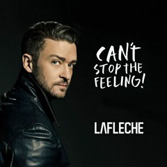 Justin Timberlake - Can't Stop The Feeling (Lafleche Remix)
