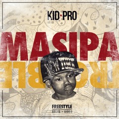 KiidPro - Masipa (Freestyle) 《Hot Nigger Cover》