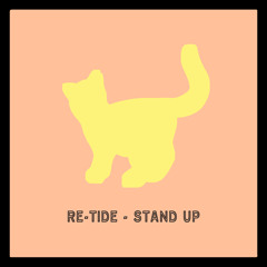 Re-Tide - Stand Up