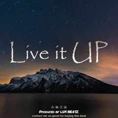 Epic Motivational Trap Hip-Hop Rap Instrumental Type Beat 2016 ''LIVE IT UP'' by LUX BEATZ