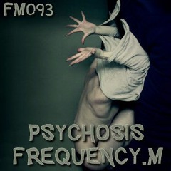 Psychosis (fm093)