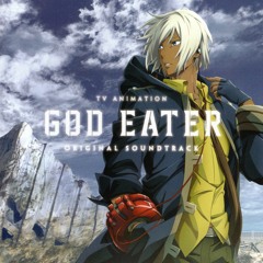 God Eater OST - Kokki no Koku
