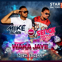 MIKE ALABI feat SERGE BEYNAUD - WAKA JAYE