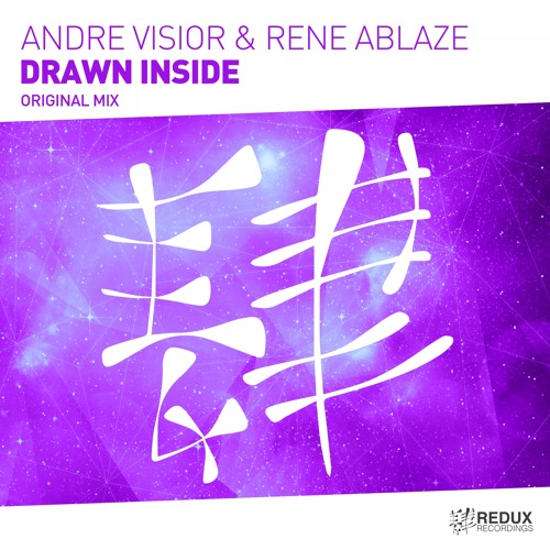 RDX208 : Andre Visior & Rene Ablaze - Drawn Inside (Original Mix)