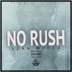 Sean Murdz - No Rush