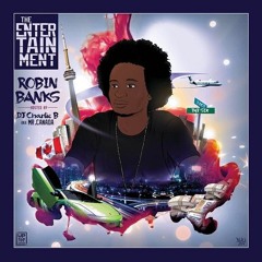 Robin Banks - The Come Up