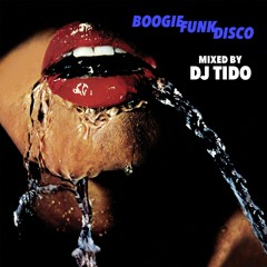 Boogie Funk Disco Mix DJ Tido
