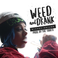 Weed And Drank (prod. 86wave)