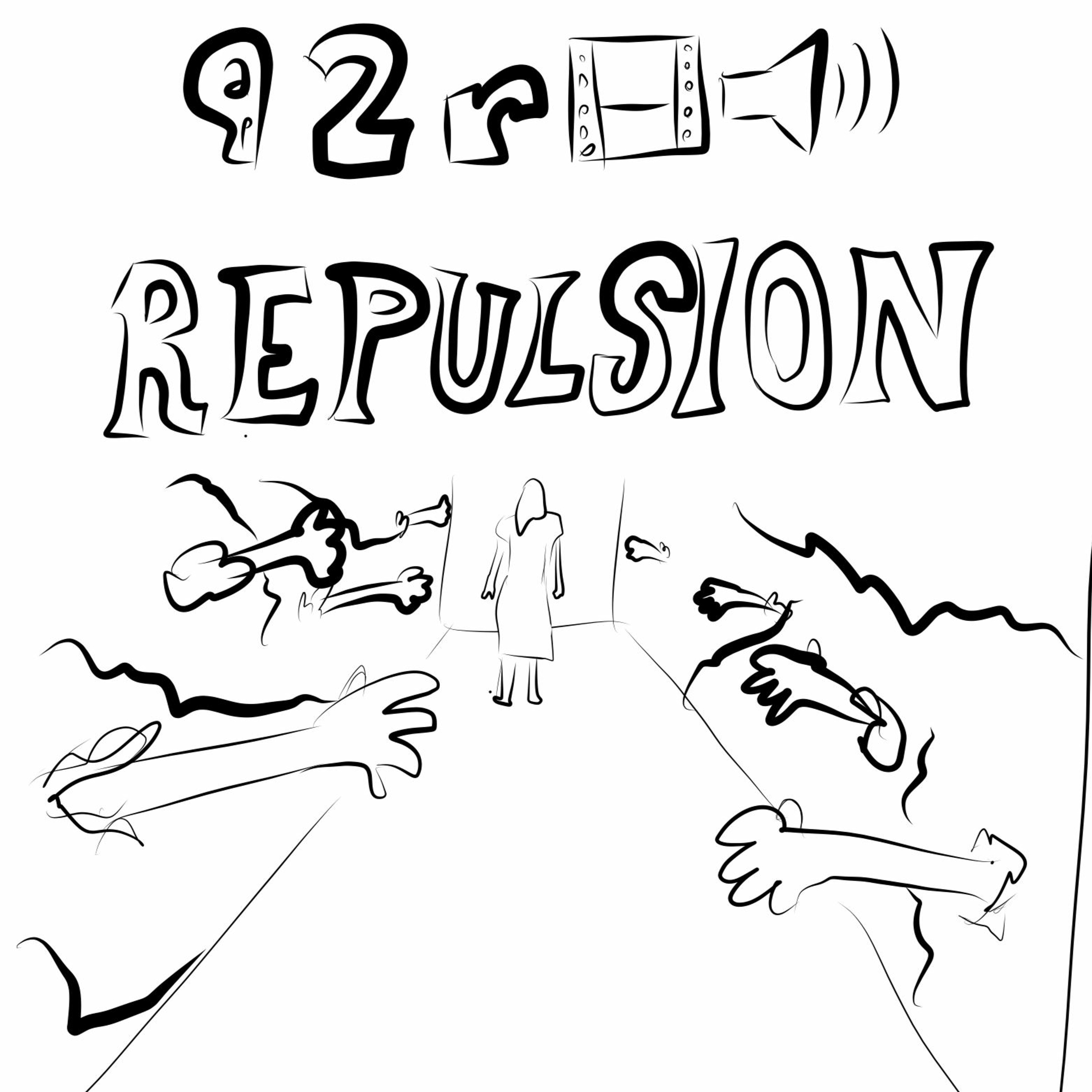 REPULSION