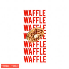 Waffle ft. Doughboi (Prod. ¥ung ¢hef)