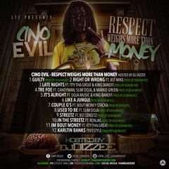 08 - 8. Cino Evil - Used To Be Ft. Slim Doja
