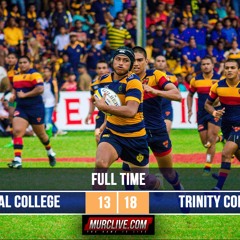 72nd Bradby Shield Encounter Royal College VS Trinity College. (2nd leg)