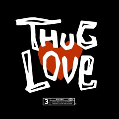 Thug Luv Vol 3