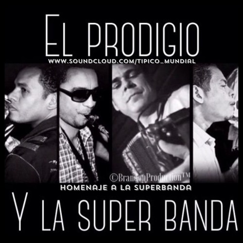 EL PRODIGIO Y LA SUPERBANDA- La Magdalena [HOMENAJE A LA SUPERBANDA]