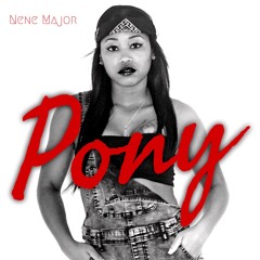 NeNe Major - Pony (Cover)