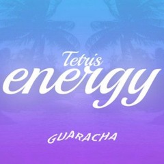Dj Tetris Ft. Guaracha Label - Energy