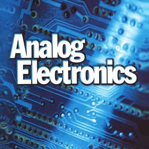 Stream Analog Electronics, Second Edition download pdf from Sasha