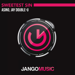 Asino & Jay Double-U - Sweetest Sin (Original Mix)