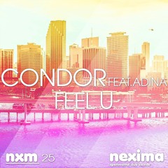 Condor Feat. Adina - Feel U