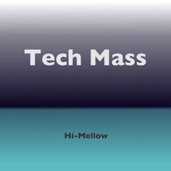 Tech Mass