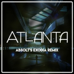 Vida - Atlanta (Absolt's Exodia Remix)