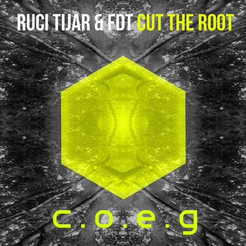 Ruci Tijar & FDT's DBDZT - Cut The Root