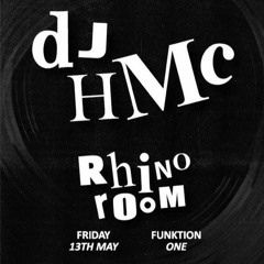 DJ HMC @ Rhino Room