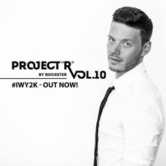 Project "R" Vol. 10 --- #IWY2K --- Out Now