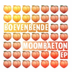 Boevenbende - Moombaeton (Soundbwoy) [MOOMBAETON EP]
