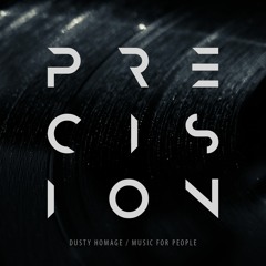 Precision - Music For People