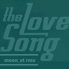 Bush Babees - Love Song (moon_at rmx)