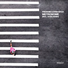 FreakMe & Stan Ritch - Metronome - Dyno Remix